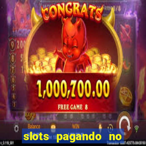 slots pagando no cadastro saque free